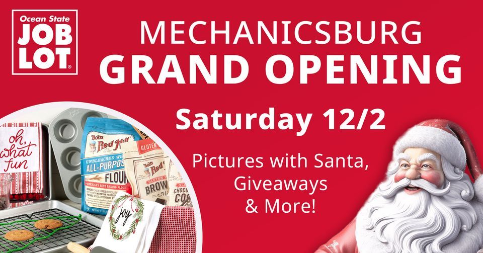 Ocean State Job Lot Mechanicsburg, PA GRAND OPENING! 6520 Carlisle
