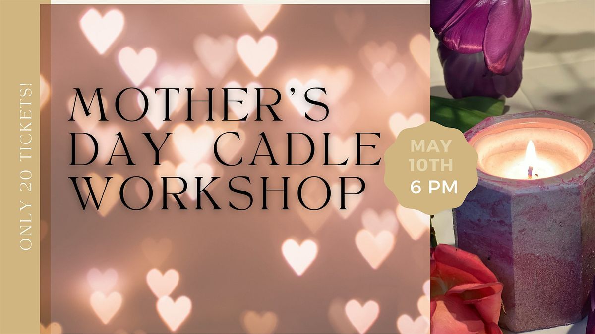 Candle Making Workshop