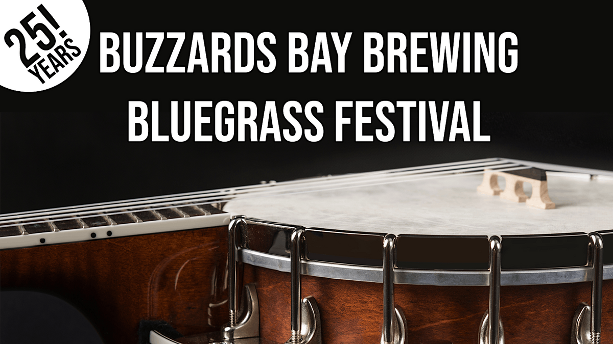 Bluegrass Festival 2023 Buzzards Bay Brewing, Westport, MA June 18
