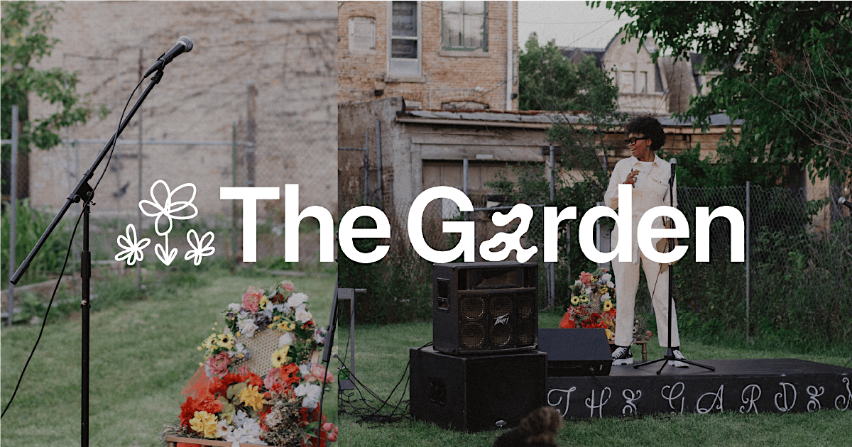 The Garden CHI Open Mic