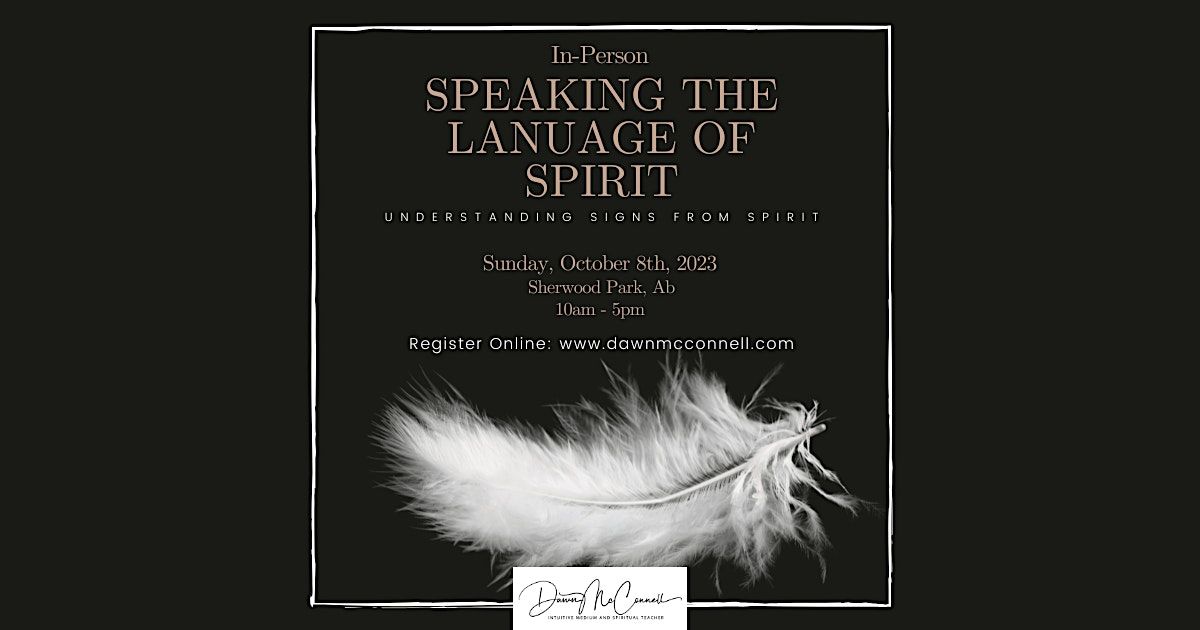 Speaking The Language of Spirit: Sign and Symbol Interpretation at ...