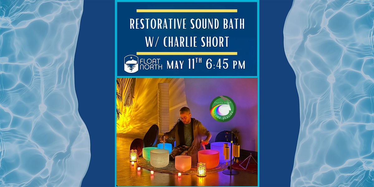 Restorative Sound Bath May 11th 6:45 pm