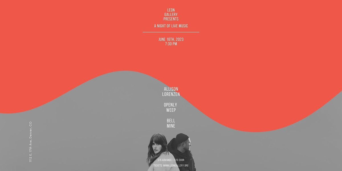 Allison Lorenzen, Openly Weep, and Bell Mine Live at Leon