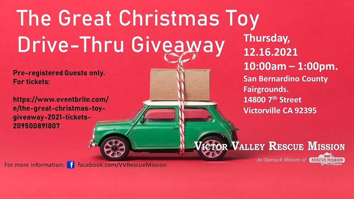 Christmas Toy Giveaways In San Bernardino Ca 2022 The Great Christmas Toy Giveaway 2021 | San Bernardino County Fairgrounds,  Victorville, Ca | December 16, 2021