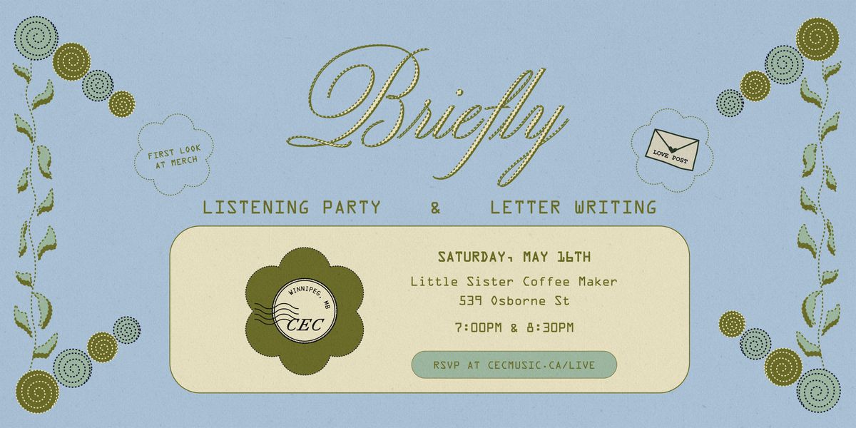 BRIEFLY Listening Party & Letter Writing