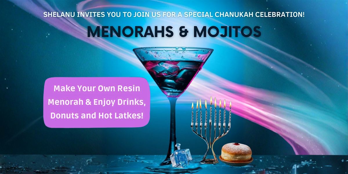 Menorahs & Mojitos