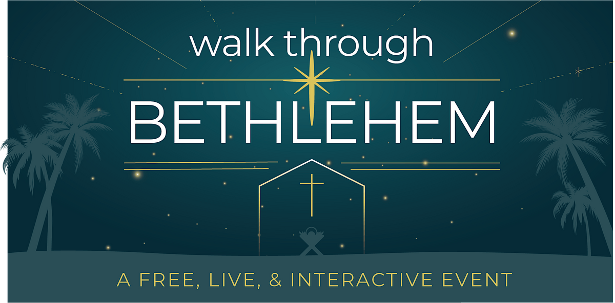 Walk Through Bethlehem 2022 | Church of the Open Door, Leavenworth, KS ...