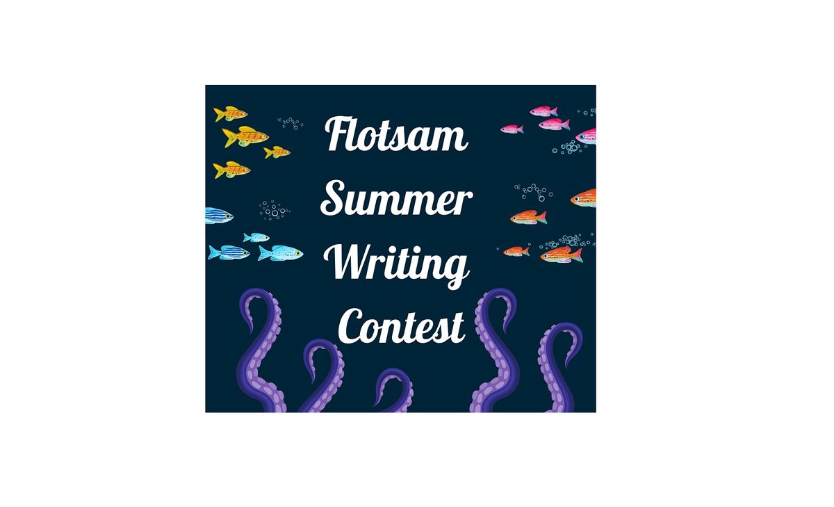 Flotsam Summer Writing Contest For All Ages James Blackstone Memorial flotsam-summer-writing-contest-for-all-ages-james-blackstone-memorial