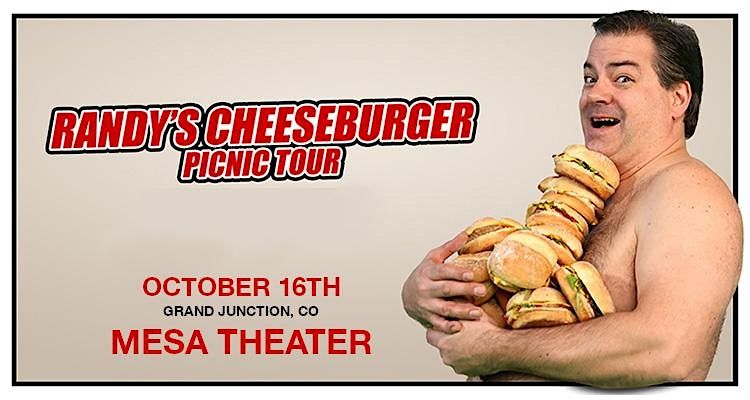 Cheeseburger Randy Randy Randys Cheeseburger Picnic Tour | Mesa Theater, Grand Junction, CO ...