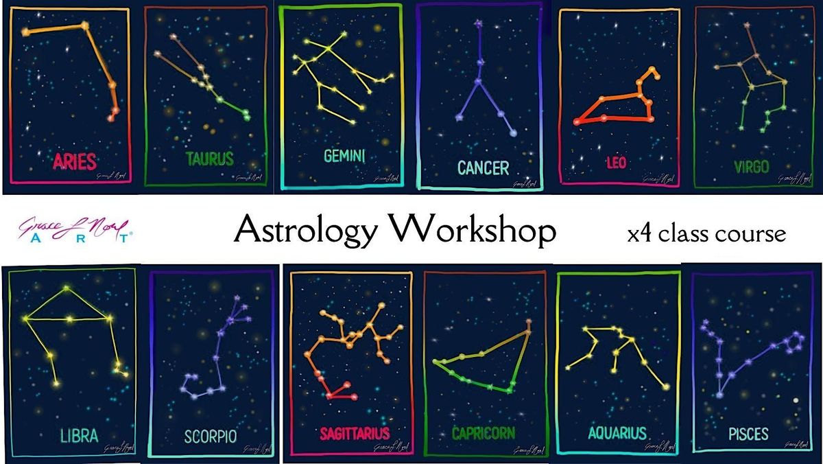 Beginner Astrology Workshop | Grace Noel Art