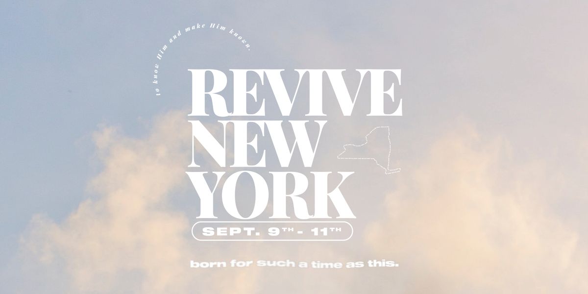 Revive New York Born For Such A Time As This House Of Prayer Utica Revive New York Born For Such A Time As This House Of Prayer Utica