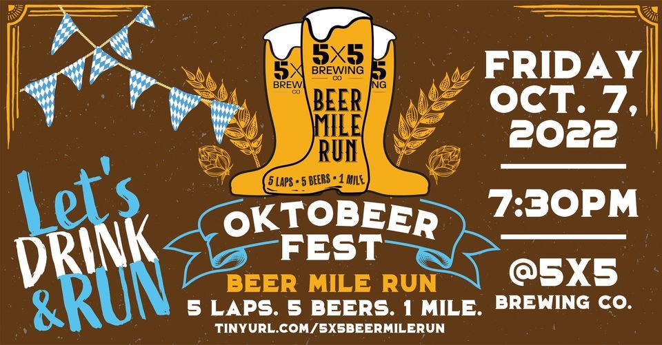 OktoBEERfest Run | 5x5 Brewing Co., Mission, TX | October 7, 2022