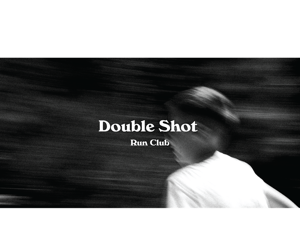 Double Shot Run Club - Wednesday 13th May