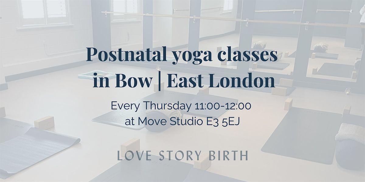 Postnatal yoga classes in Bow, East London