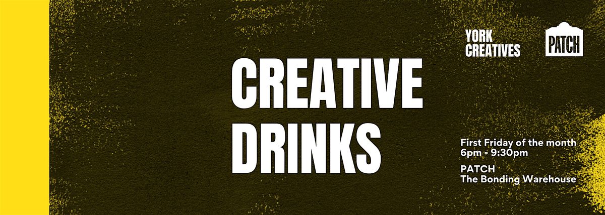 Creative Drinks: York Creatives Monthly Social