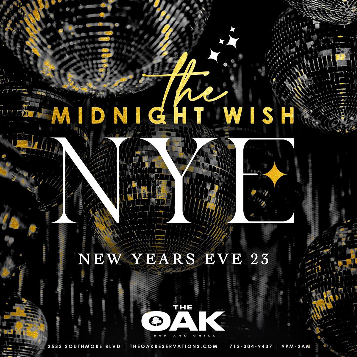 NYE THE OAK ! The Oak Bar & Grill, Houston, TX December 31 to