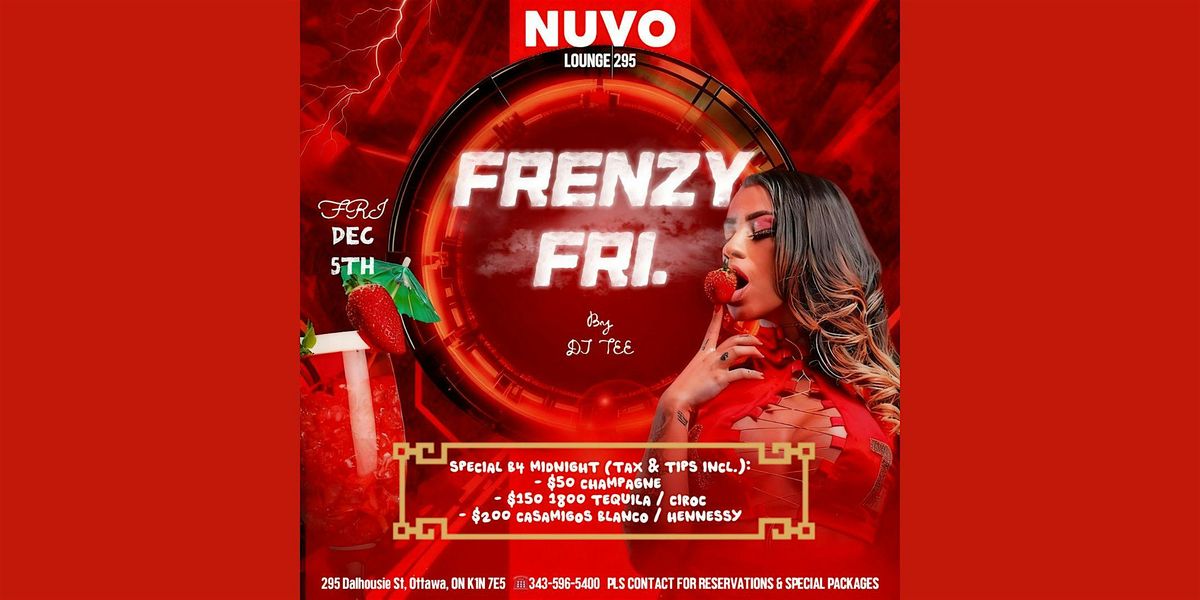FRENZY FRIDAY @ NUVO UPSCALE NIGHTCLUB VIP EXPERIENCE