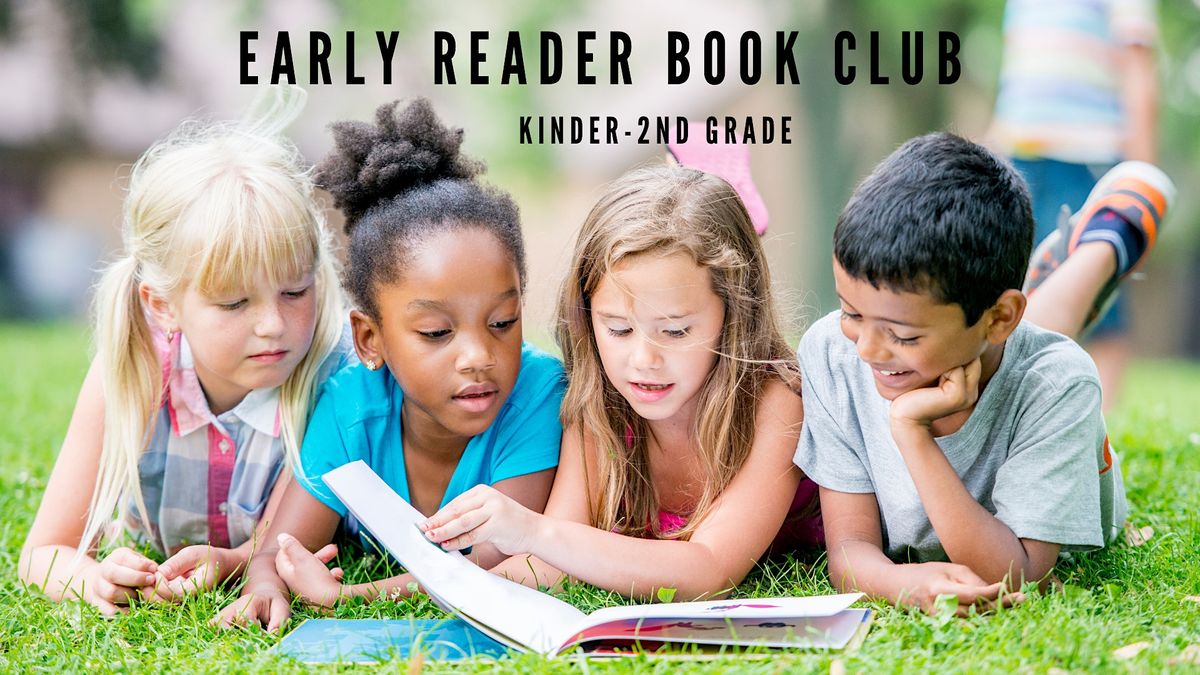 Early Reader Book Club (Kinder-2nd Grade) | Burleson Public Library