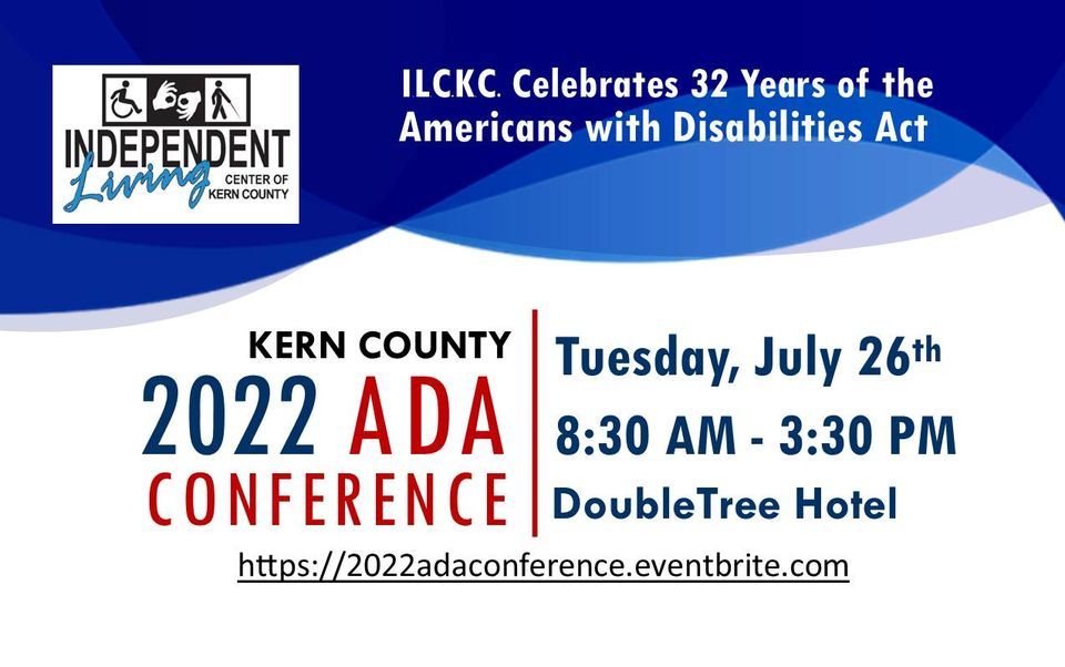 Kern County 2022 ADA Conference 3100 Camino del Rio Ct Bakersfield Kern County 2022 ADA Conference 3100 Camino del Rio Ct Bakersfield