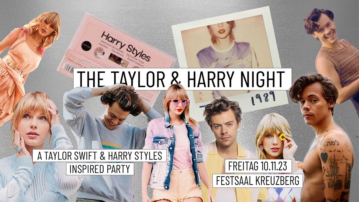 The Taylor & Harry Night \/\/ Festsaal Kreuzberg Berlin