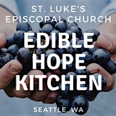 St. Luke's Edible Hope Kitchen