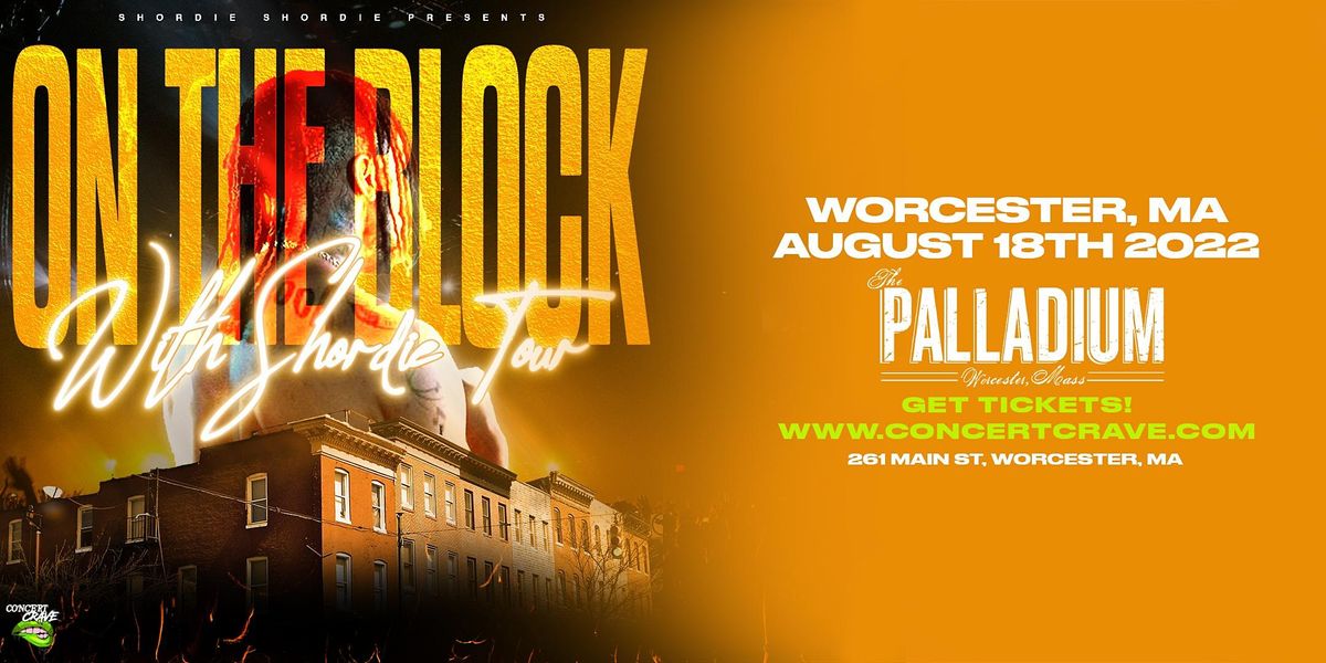 Shordie Shordie Live In Concert Worcester, MA The Palladium
