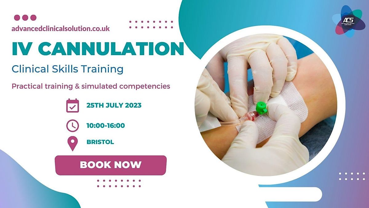 IV Cannulation (including simulated competency) Bristol