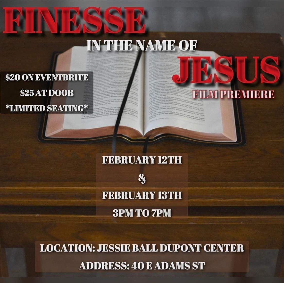 FILM PREMEIRE "Finesse in the Name of Jesus"