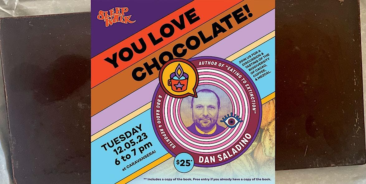 You Love Chocolate! Featuring Dan Saladino