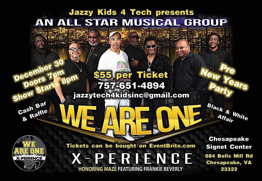 WE ARE ONE X PERIENCE The Signet Center Chesapeake VA December 30 we-are-one-x-perience-the-signet-center-chesapeake-va-december-30