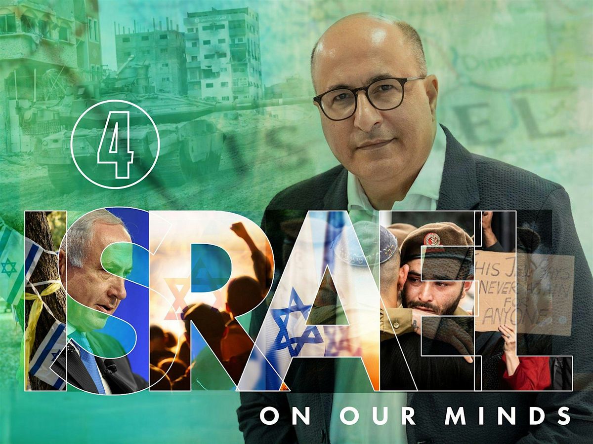 (IN-PERSON) Israel On Our Minds - Session #4