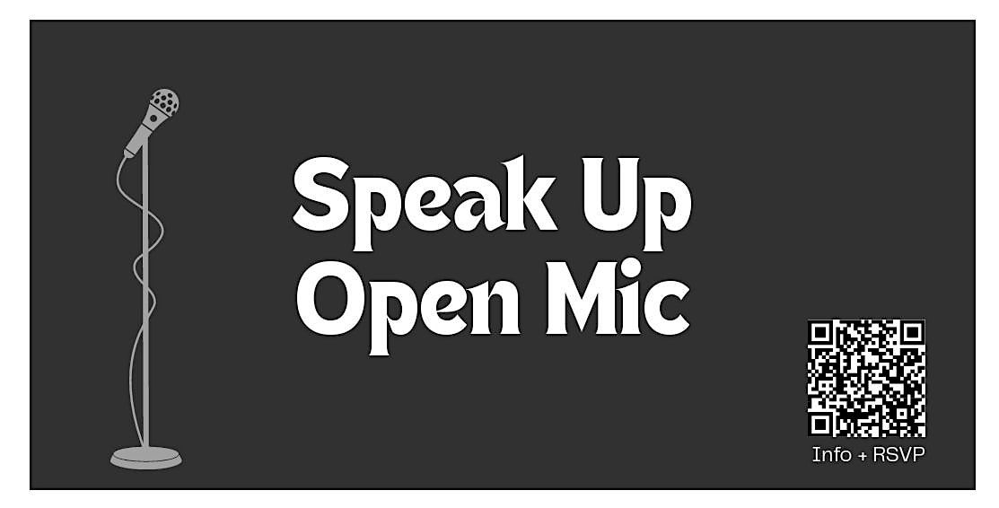 Speak Up Open Mic Night