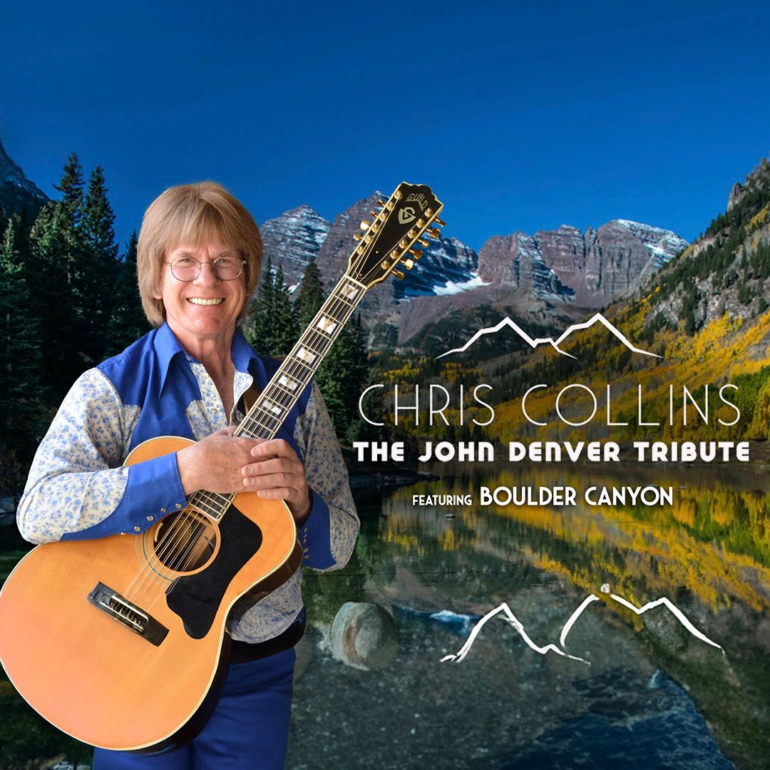 Chris Collins - John Denver Tribute
