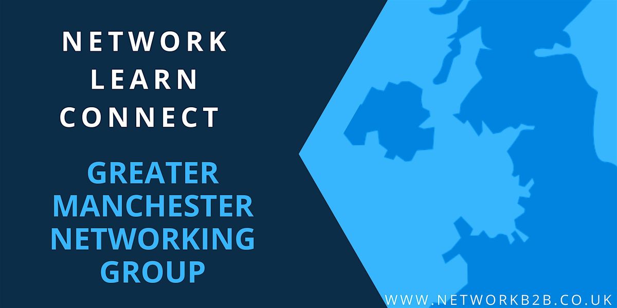 Greater Manchester Networking Event