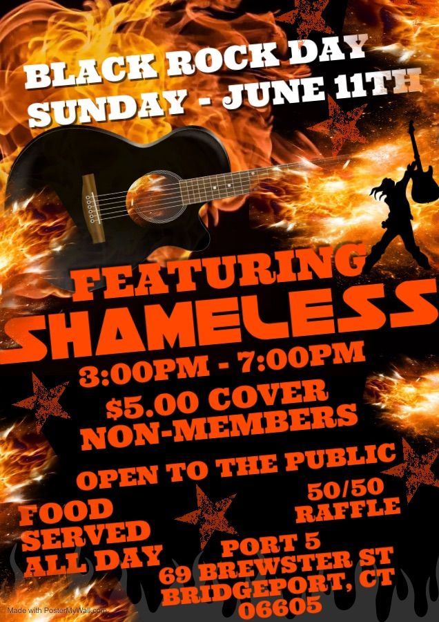 Black Rock Day featuring Shameless! Port 5 National Association of