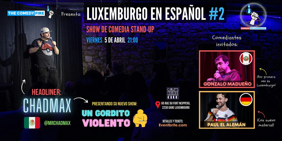Luxemburgo en Espa\u00f1ol #2- El show de comedia stand-up en tu idioma