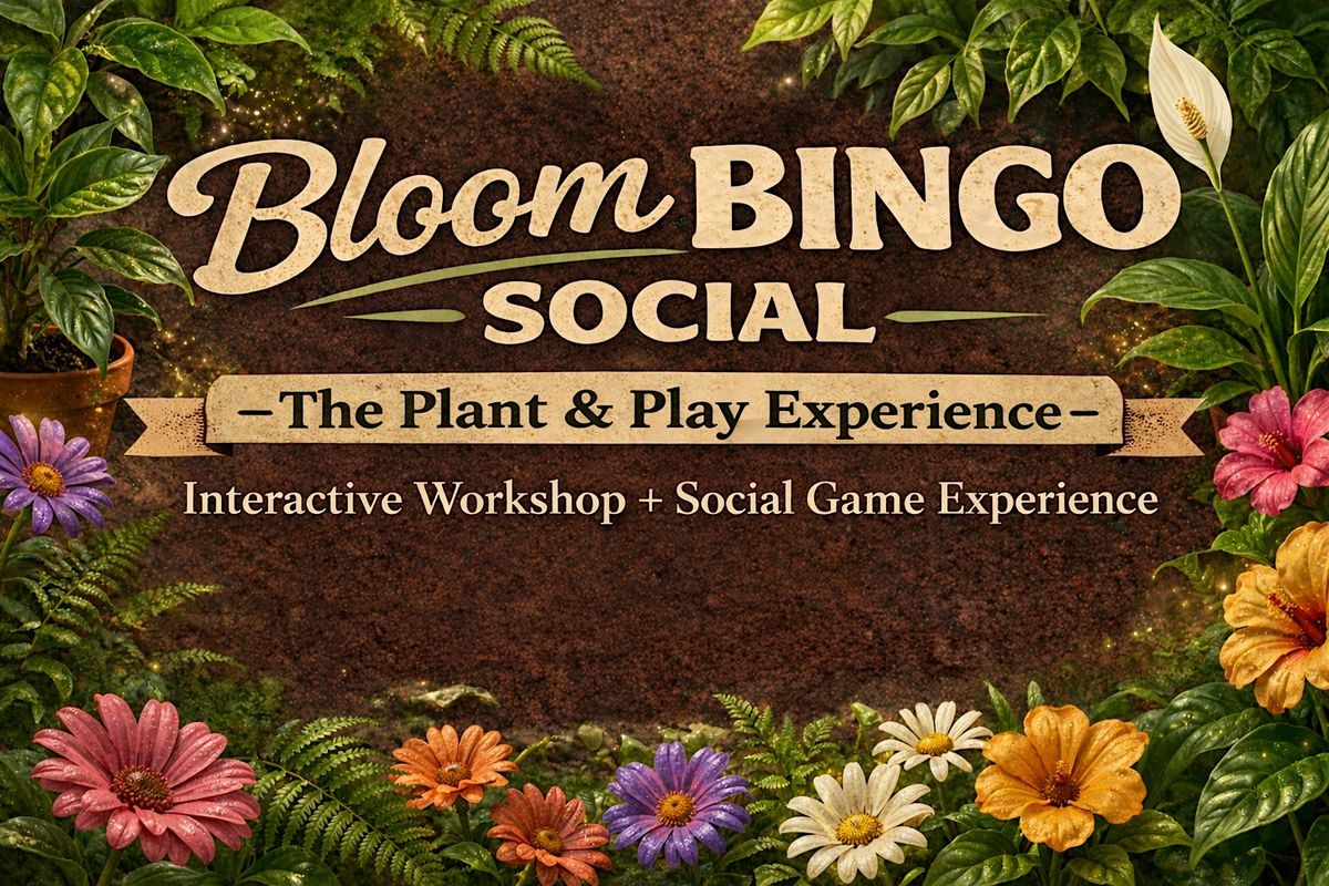 Bloom Bingo Social- Mother's Day Edition