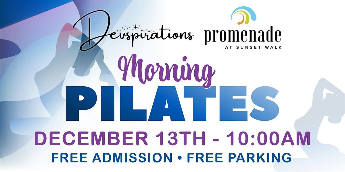 Morning Pilates with Devspirations at Promenade - Sunset Walk