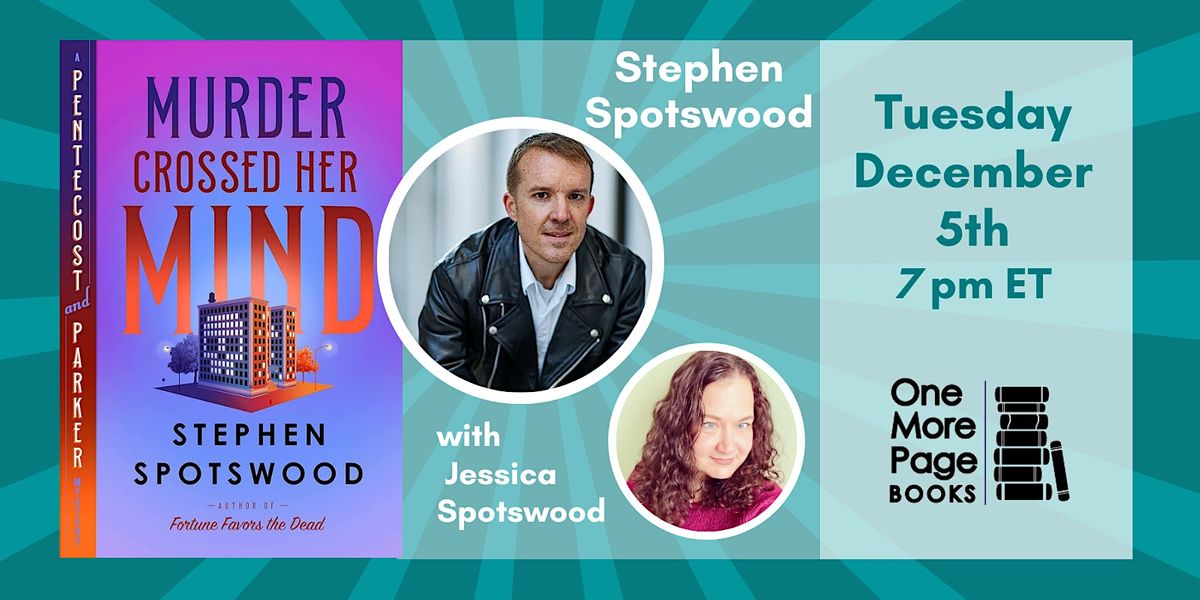 Celebrate M**der CROSSED HER MIND with Stephen Spotswood at One