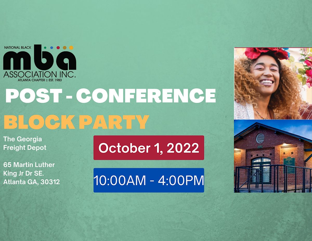 Post NBMBAA Conference Block Party!! Hosted by the Atlanta Chapter