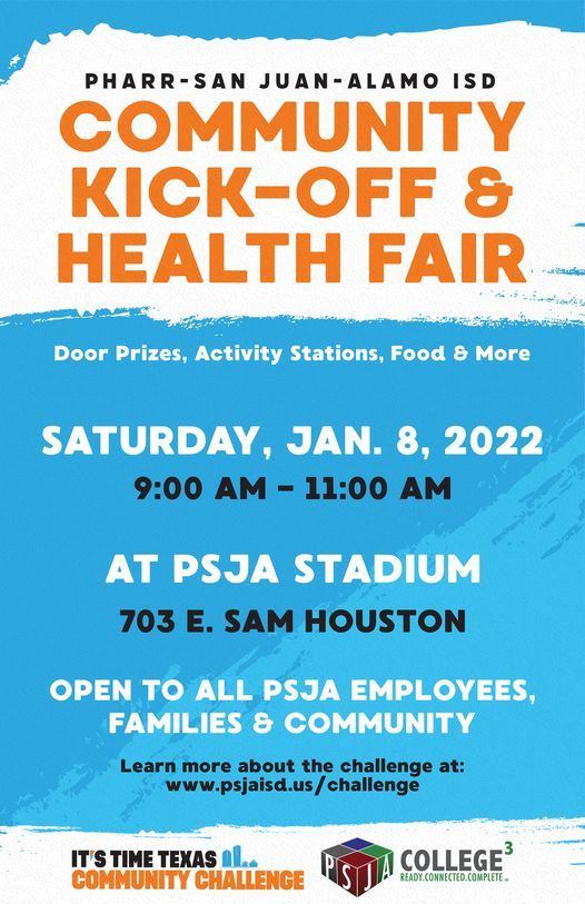 PSJA ISD Community Kickoff & Health Fair PSJA Stadium, Pharr, TX