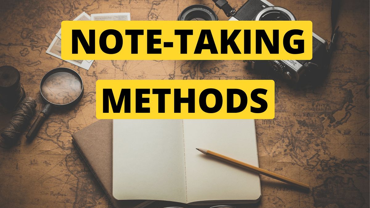 Note-Taking Strategies & Methods -  Boston
