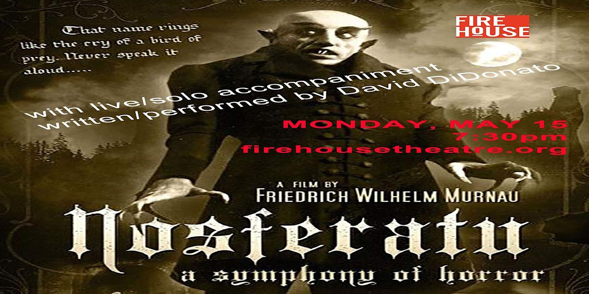 NOSFERATU with live/original solo accompaniment by David DiDonato ...