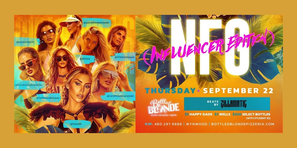 NFG (Influencer Edition) at Bottled Blonde Bottled Blonde Miami September 22 to September 23