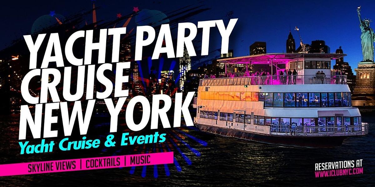 INTO THE NIGHT YACHT PARTY CRUISE NYC