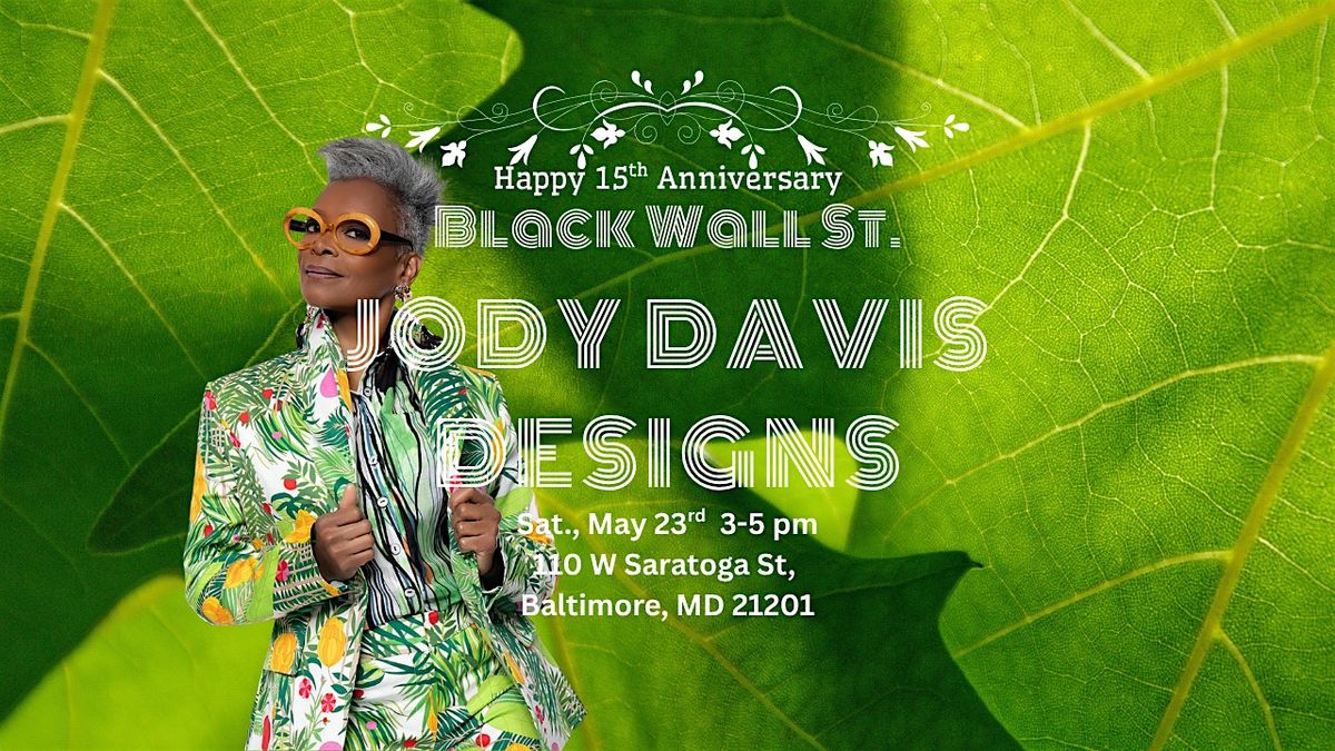 Black Wall Street JODY DAVIS DESIGNS