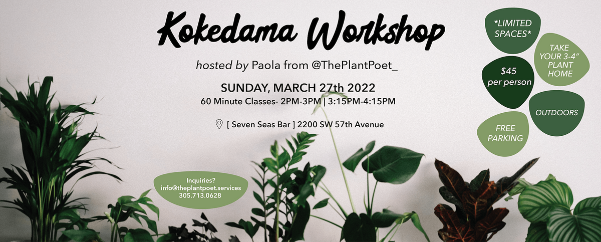 Kokedama DIY Workshop | Se7aS Bar, Miami, FL | March 27, 2022