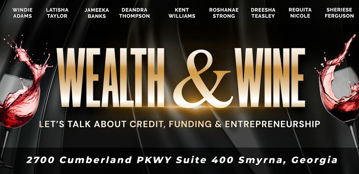 Wealth and Wine Networking Event
