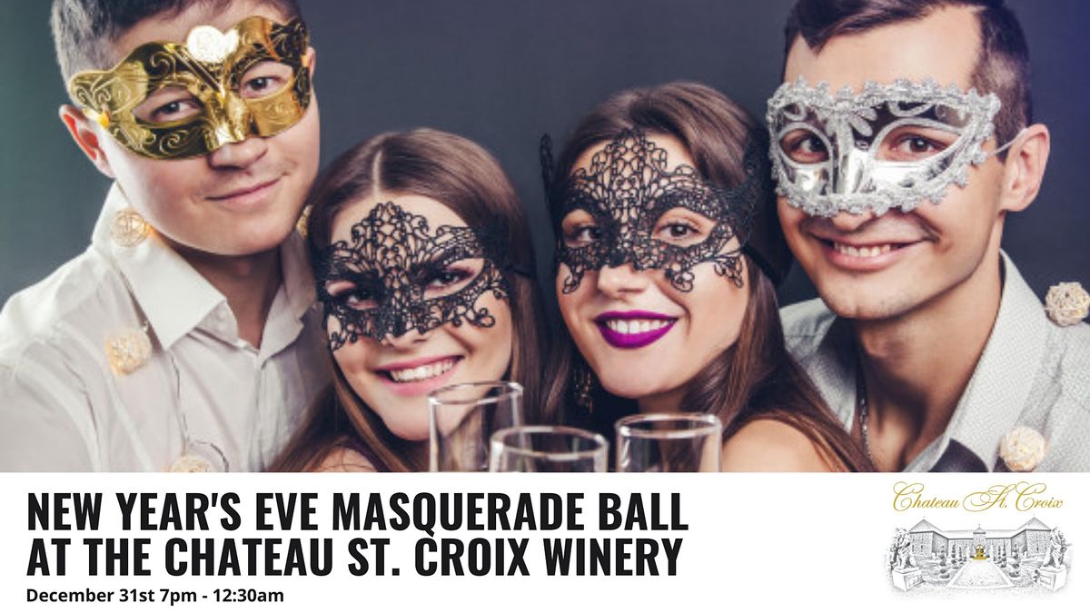 New Years Eve Masquerade Ball Chateau St Croix Winery, Saint Croix