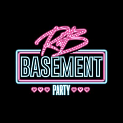 #RNBBasementParty